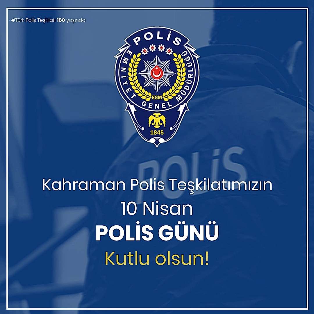 Türk Polis Teşkilatının kuruluşunun 180.yılı kutlu olsun!????????