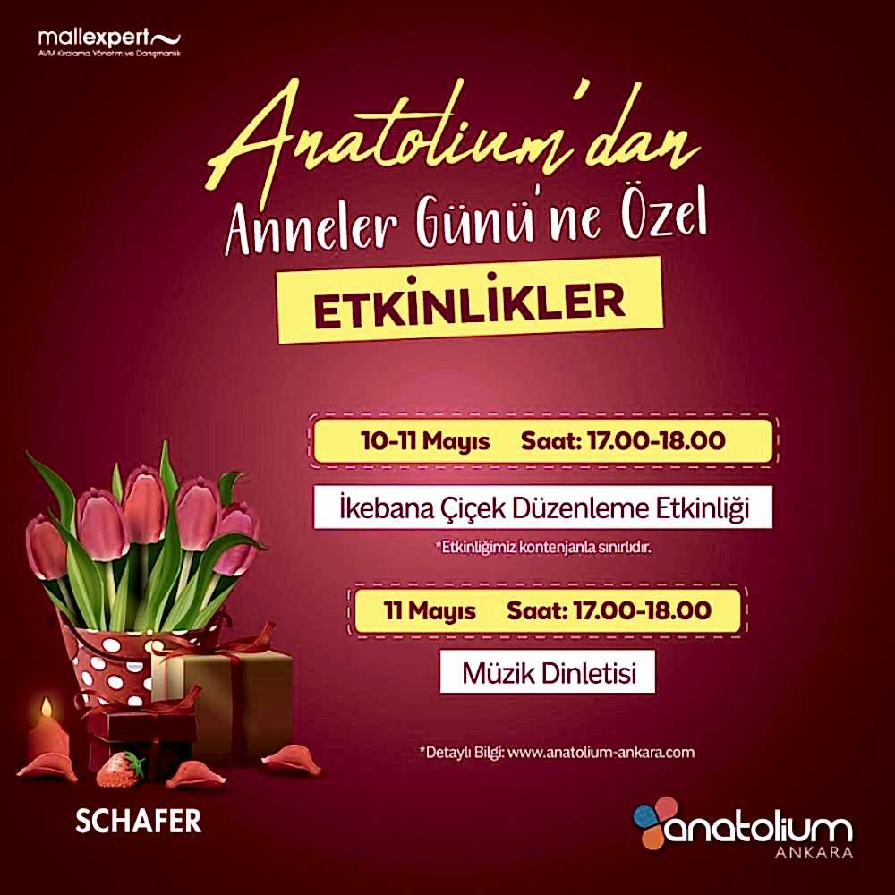 nneler Günü Coşkusu Anatolium’da!????Anneler Günü’ne özel etkinlikler için 10-11 Mayıs’ta Anatolium Ankara’da buluşalım!????????