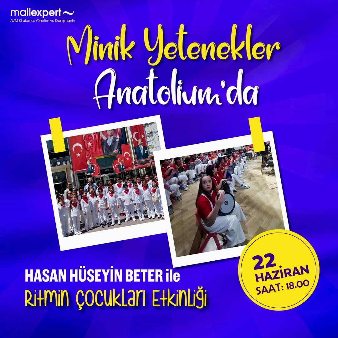Minik yetenekler Anatolium’da!???? Hasan Hüseyin Beter ile Ritmin Çocukları Etkinliği 22 Haziran Pazar günü 18.00’da sizleri bekliyor!????