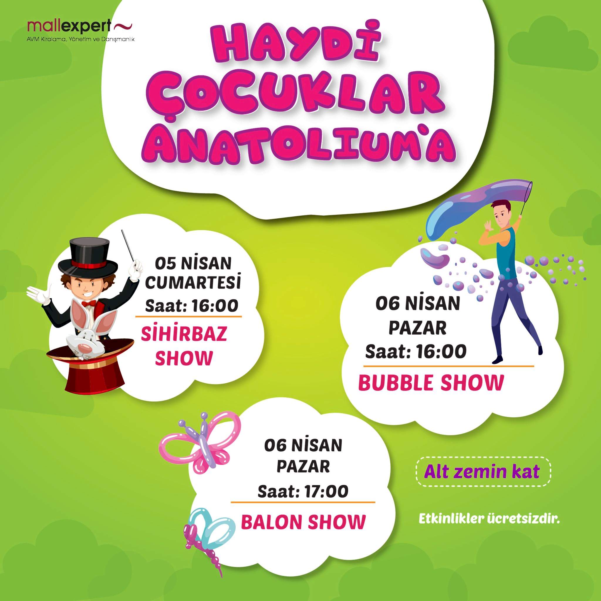 Haydi çocuklar Anatolium’a!????5-6 Nisan tarihlerinde birbirinden eğlenceli gösteriler Anatolium Ankara’da sizleri bekliyor!????