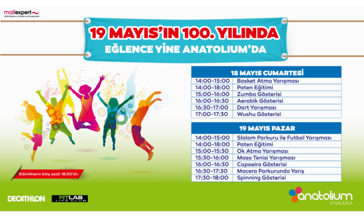 19 Mayıs'ta Anatolium'da Eğlence