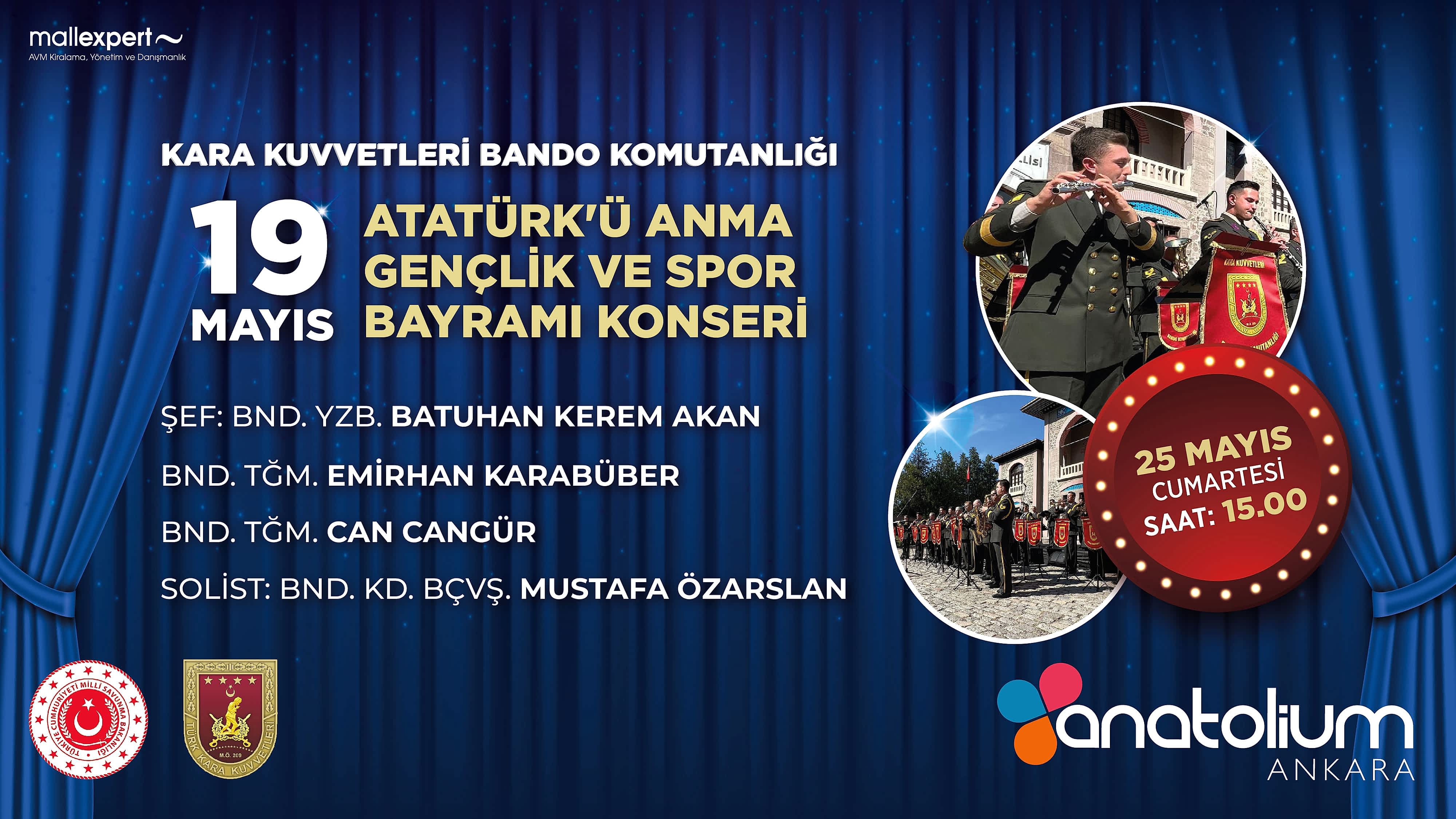 Kara Kuvvetleri Bando Komutanlığı 19 Mayıs Atatürk'ü Anma, Gençlik ve Spor Bayramı Konseri